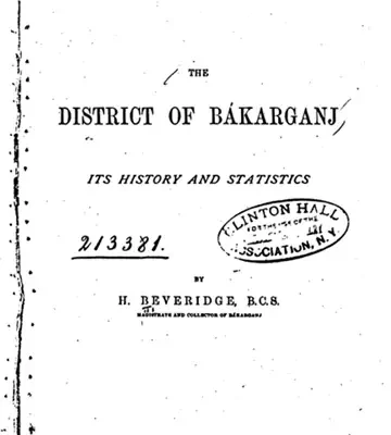 district of bakarganj by H Beveridge